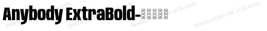 Anybody ExtraBold字体转换